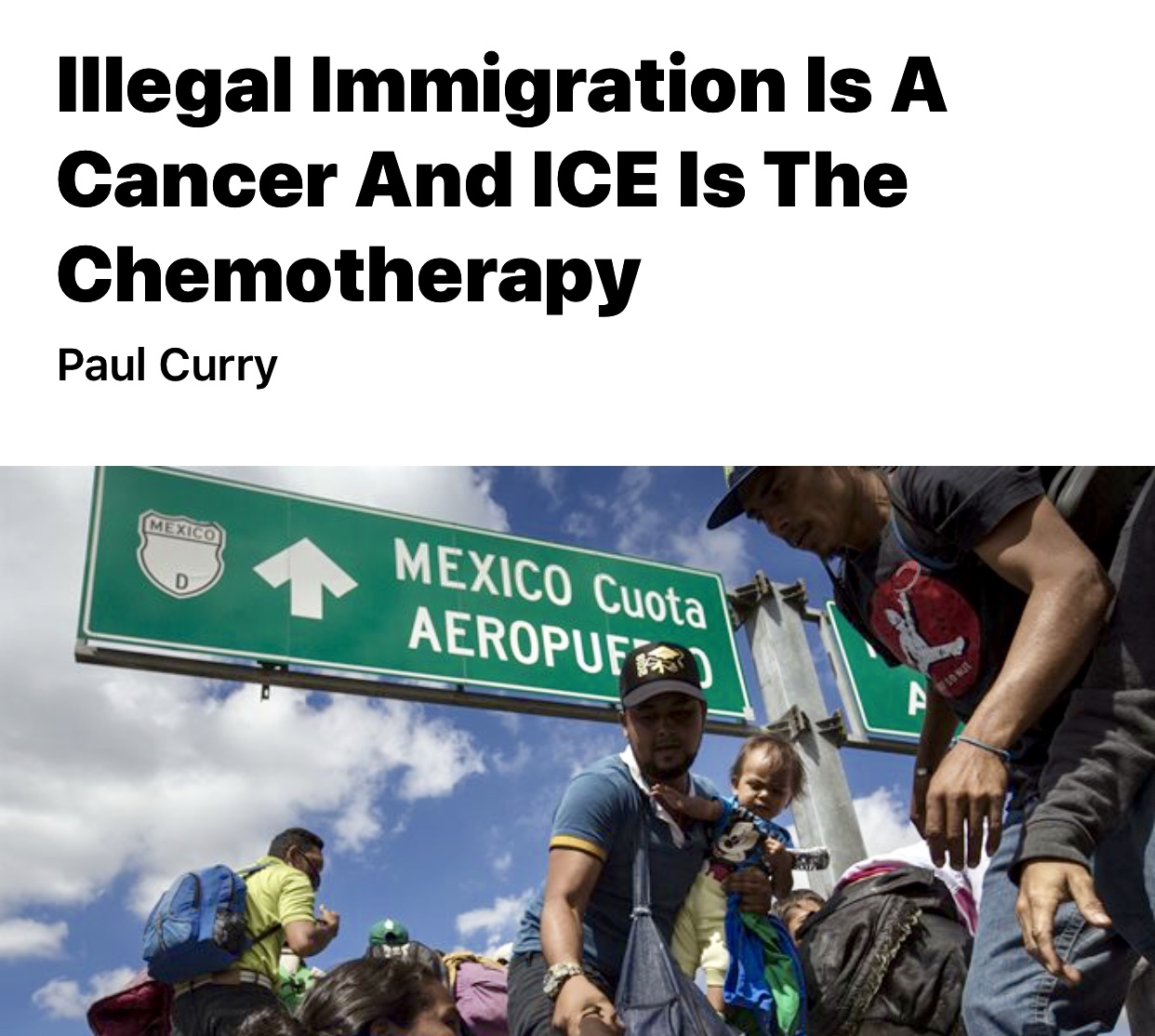 Illegal Immigration Is A Cancer And ICE Is The Chemotherapy