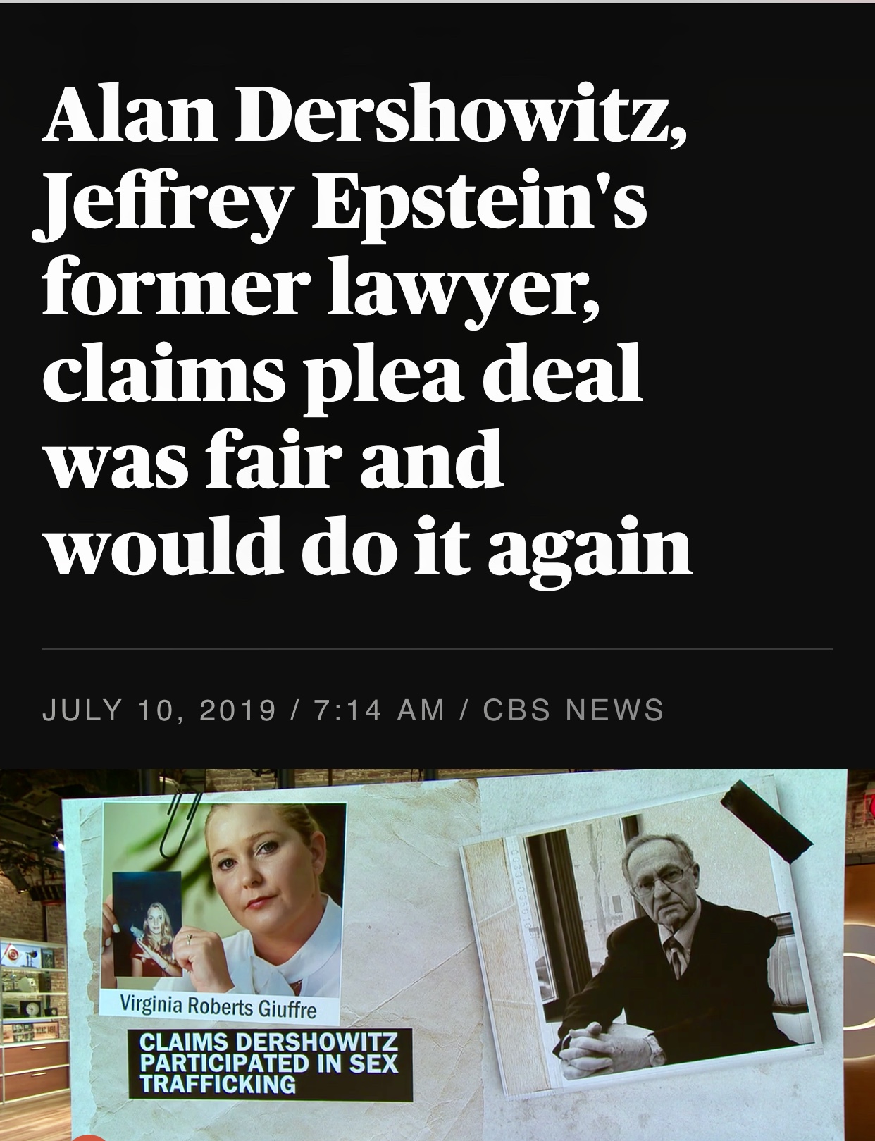 Alan Dershowitz, Jeffrey Epstein’s former lawyer, claims plea deal was fair and would do it again – CBS News