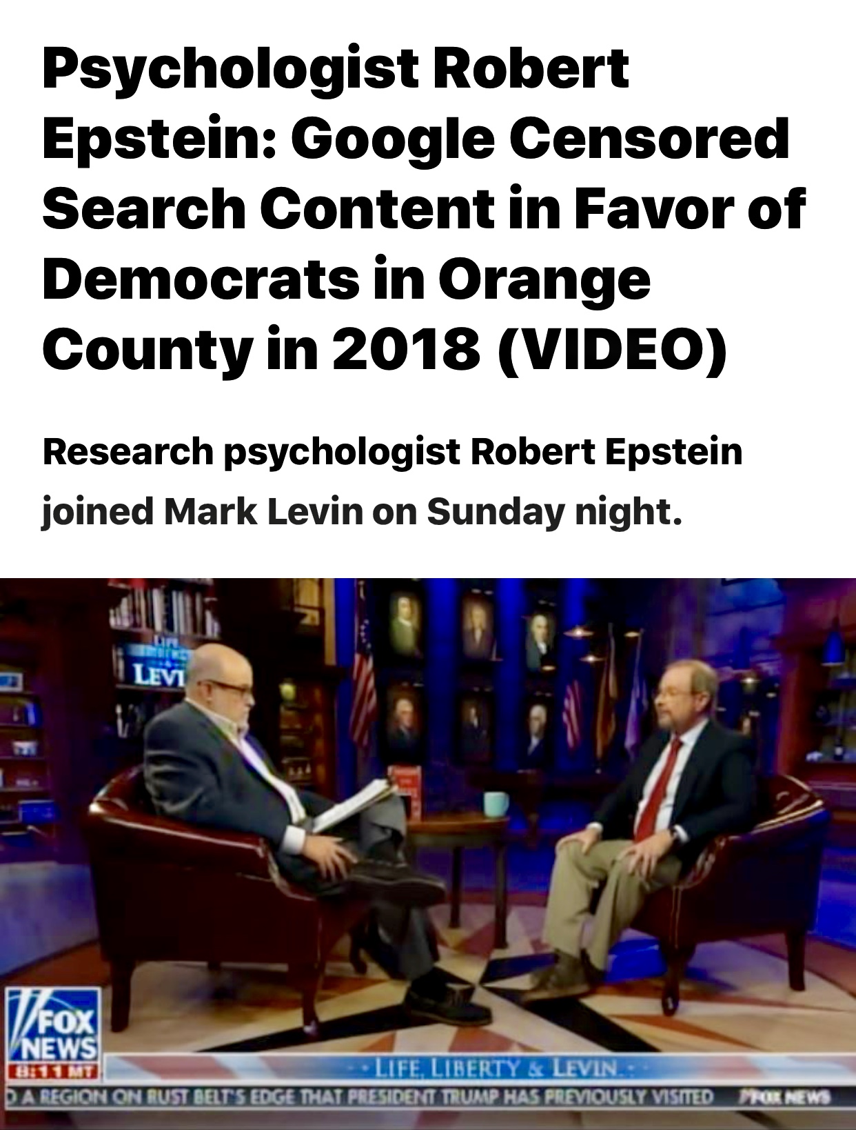 Psychologist Robert Epstein: Google Censored Search Content in Favor of Democrats in Orange County in 2018