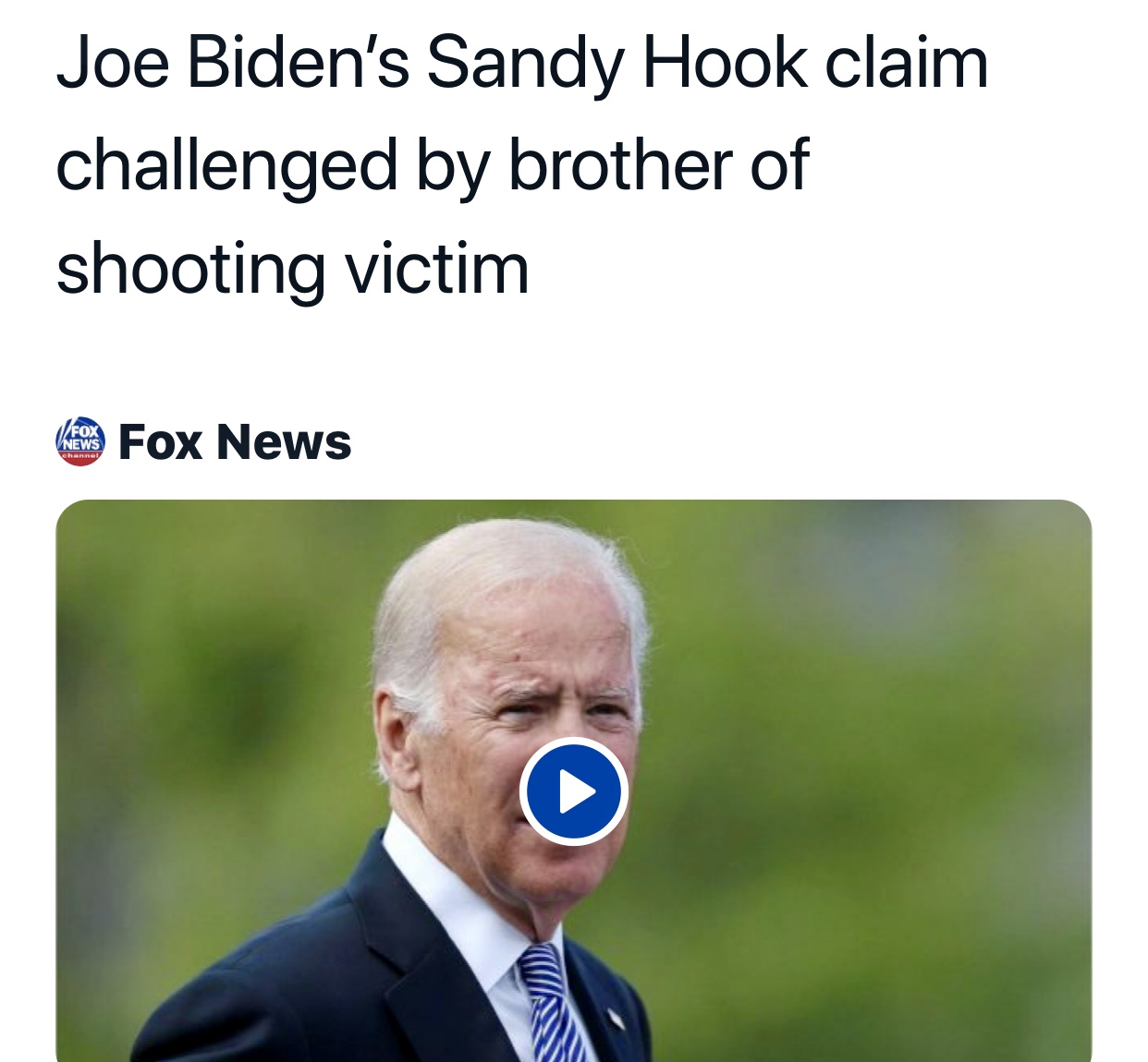 Video: Joe Biden’s Sandy Hook Claim Challenged