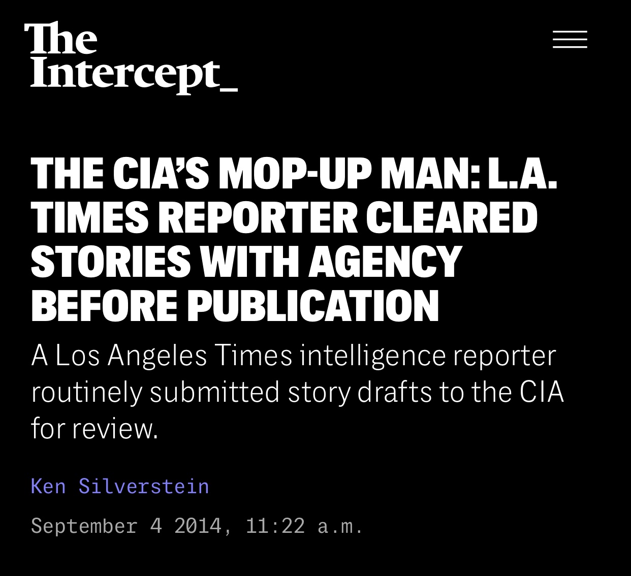 THE CIA’S MOP-UP MAN: L.A. TIMES REPORTER CLEARED STORIES WITH AGENCY BEFORE PUBLICATION
