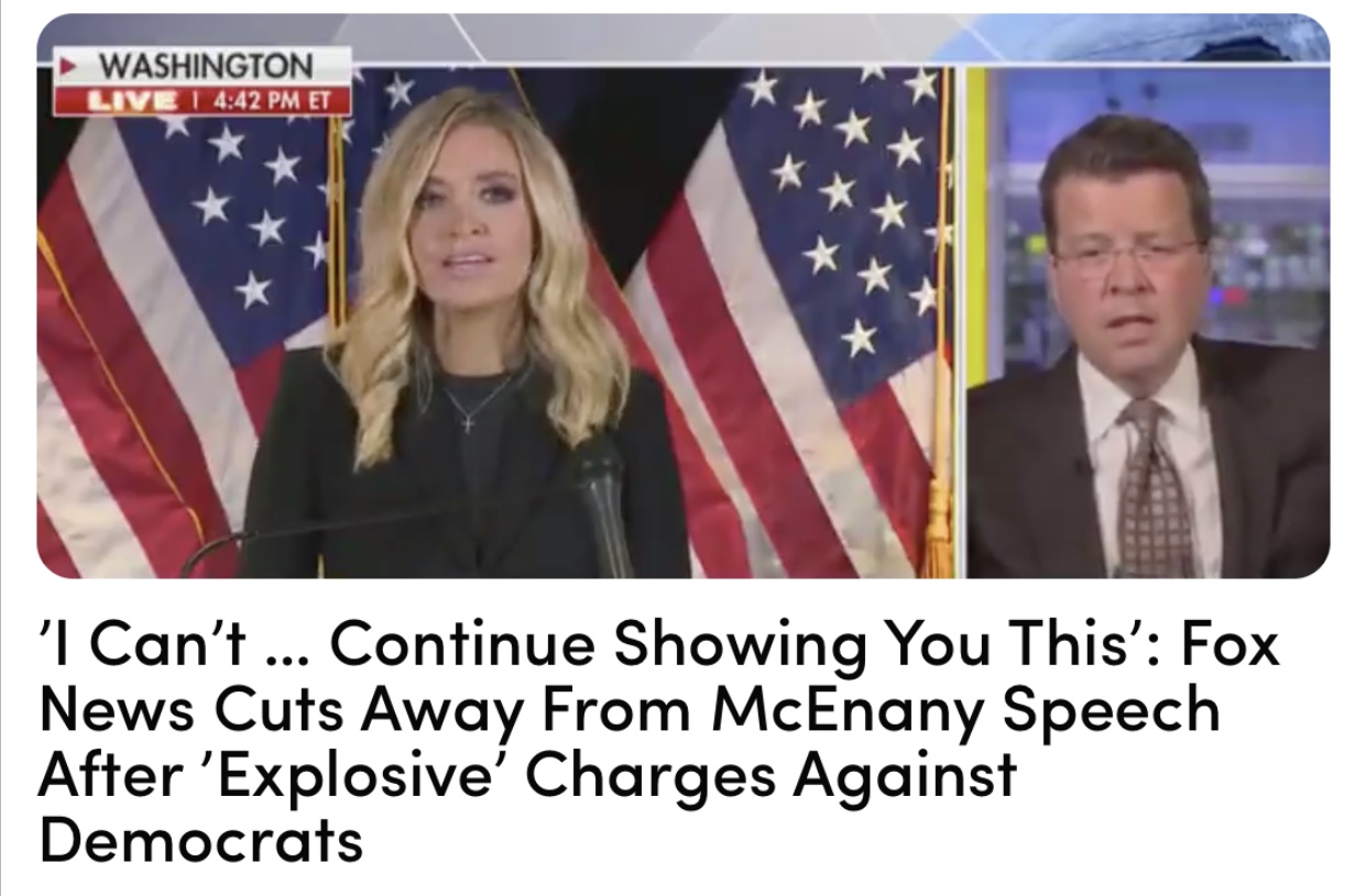 Fox News anchor Neil Cavuto interrupted McEnany during her press conference