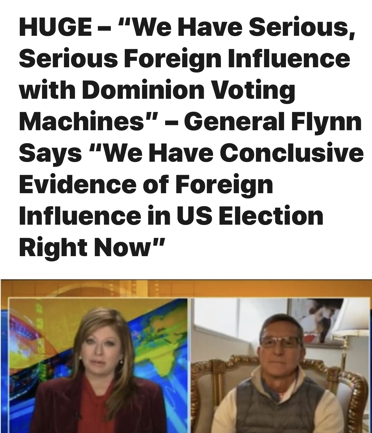 General Flynn Says “We Have Conclusive Evidence of Foreign Influence in US Election Right Now” 130 Views