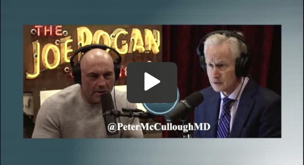 🚨🚨🚨Covid/vaccine discussion: Dr. Peter McCullough with the legendary Joe Rogan (Pandemic)