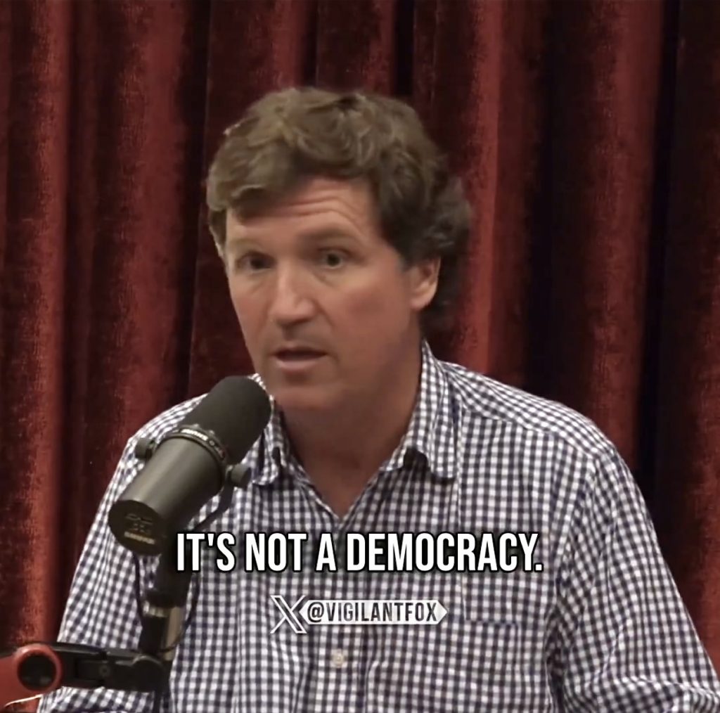 Not A Democracy Tucker Carlson on X  04/19/24